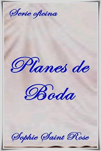 descargar Planes de Boda - Sophie Saint Rose