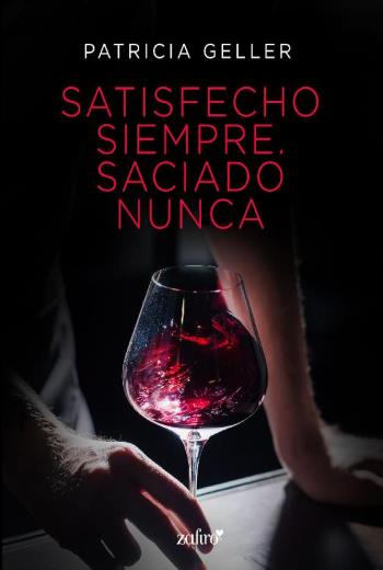 descargar Satisfecho siempre. Saciado nunca - Patricia Geller