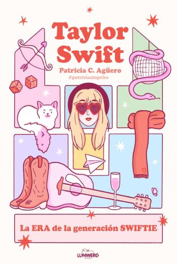 descargar Taylor Swift: La era de la generación swiftie - Patricia Carretero Agüero