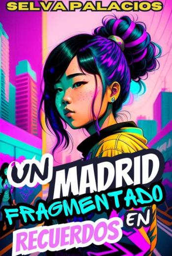 descargar Un Madrid fragmentado en recuerdos - Selva Palacios