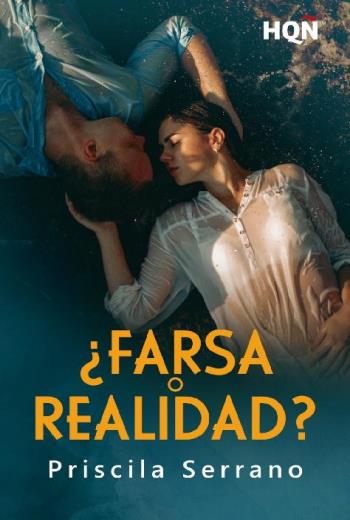 descargar ¿Farsa o realidad? - Priscila Serrano