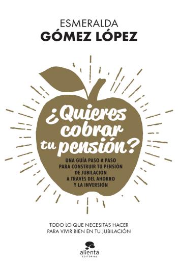 descargar ¿Quieres cobrar tu pensión? - Esmeralda Gómez López