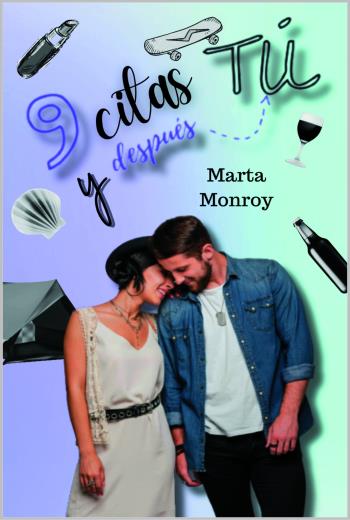 descargar 9 citas y después tú - Marta Monroy