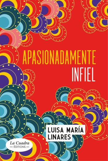 descargar Apasionadamente infiel - Luisa María Linares