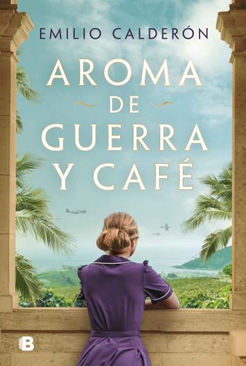 descargar Aroma de guerra y café - Emilio Calderón