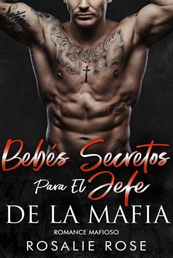 descargar Bebés secretos para el Jefe de la Mafia - Rosalie Rose