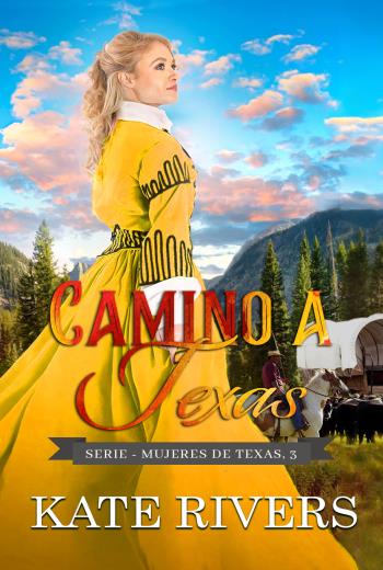descargar Camino a Texas - Kate Rivers