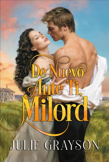 descargar De nuevo ante ti, milord - Julie Grayson