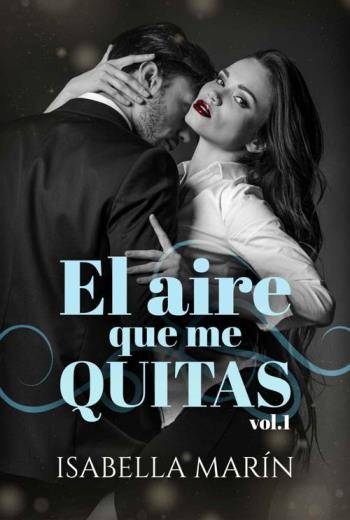 descargar El aire que me quitas - Isabella Marín
