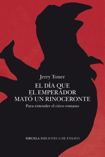 descargar El día que el emperador mató un rinoceronte - Jerry Toner