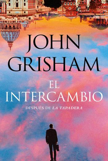 descargar El intercambio - John Grisham