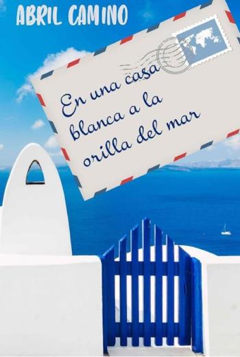 descargar En una casa blanca a la orilla del mar - Abril Camino