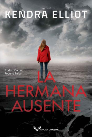 descargar La hermana ausente - Kendra Elliot