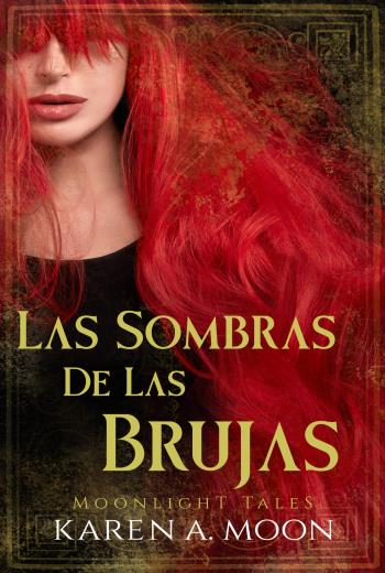 descargar Las Sombras de las Brujas - Karen A. Moon