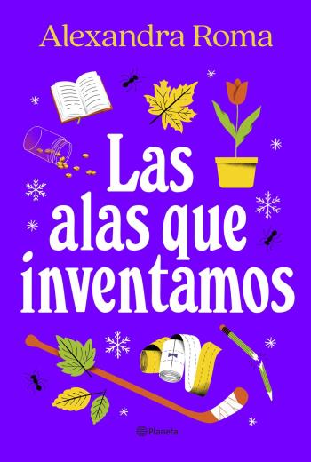 descargar Las alas que inventamos - Alexandra Roma