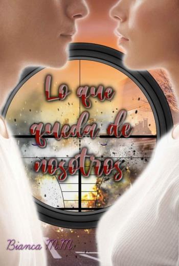 descargar Lo que queda de nosotros - Bianca M.M.