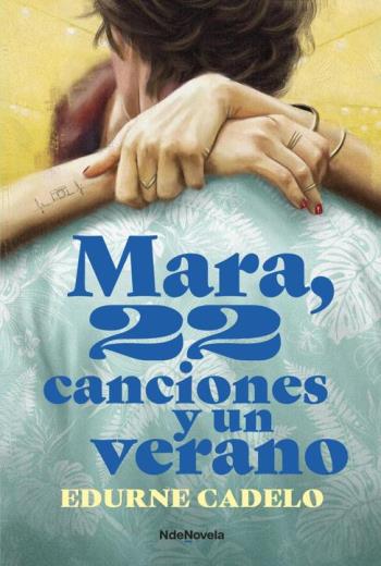 descargar Mara, 22 canciones y un verano - Edurne Cadelo