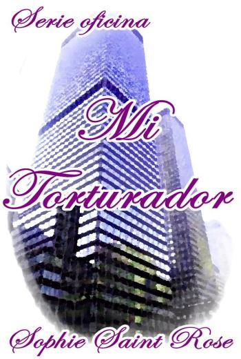 descargar Mi torturador - Sophie Saint Rose