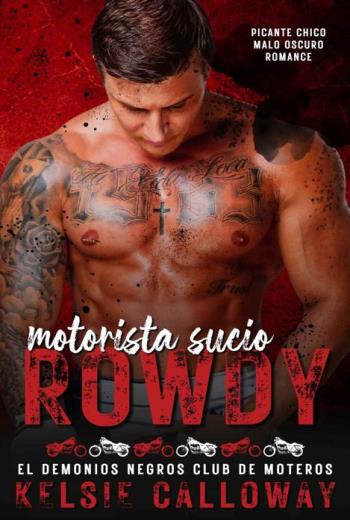 descargar Motorista Sucio Rowdy - Kelsie Calloway