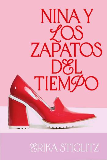 descargar Nina y los zapatos del tiempo - Erika Stiglitz