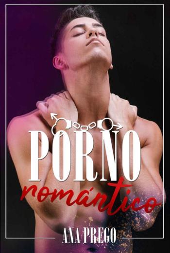 descargar Porno romántico - Ana Prego
