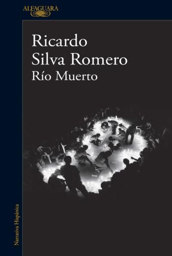 descargar Río muerto - Ricardo Silva Romero