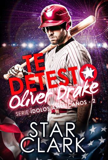 descargar Te detesto, Oliver Drake - Star Clark