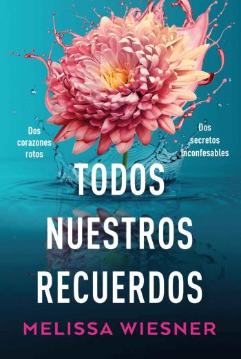 descargar Todos nuestros recuerdos - Melissa Wiesner