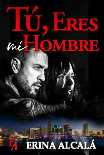 descargar Tú, eres mi hombre - Erina Alcalá
