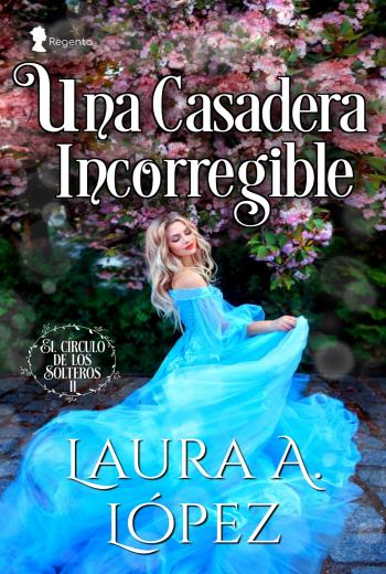 descargar Una casadera incorregible - Laura A. López