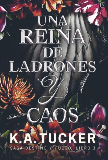 descargar Una reina de ladrones y caos - K.A. Tucker