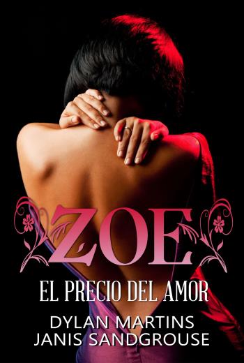 descargar Zoe: El precio del amor - Dylan Martins & Janis Sandgrouse