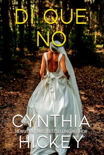 descargar Di que no - Cynthia Hickey