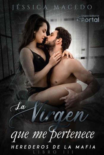 descargar La virgen que me pertenece - Jéssica Macedo