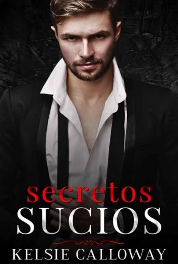 descargar Secretos Sucios - Kelsie Calloway