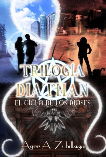 descargar Trilogía Diathan: El ciclo de los Dioses - Ager A. Zubillaga