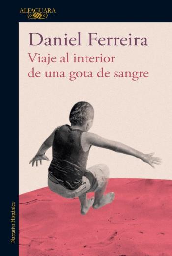 descargar Viaje al interior de una gota de sangre - Daniel Ferreira