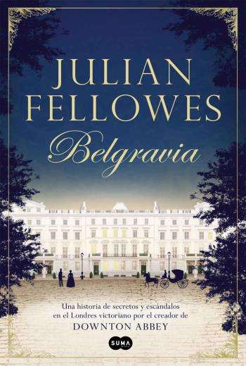 descargar Belgravia - Julian Fellowes