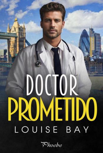 descargar Doctor Prometido - Louise Bay