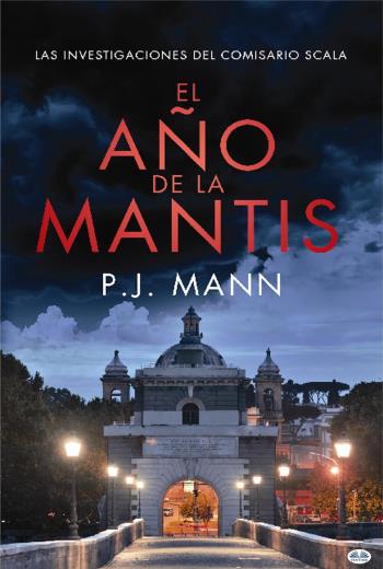 descargar El año de la mantis - P. J. Mann