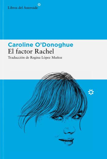 descargar El factor Rachel - Caroline O’Donoghue