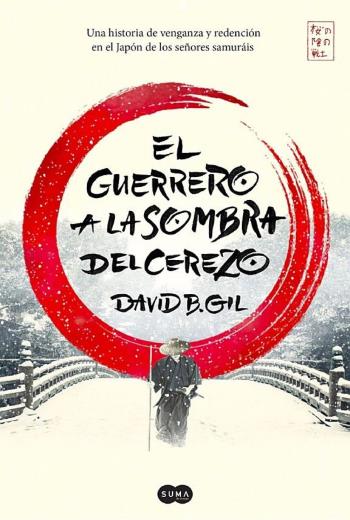descargar El guerrero a la sombra del cerezo - David B. Gil