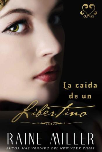 descargar La caída de un Libertino - Raine Miller