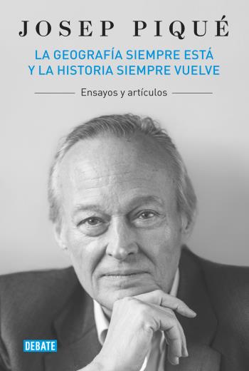 descargar La geografía siempre está y la historia siempre vuelve - Josep Piqué