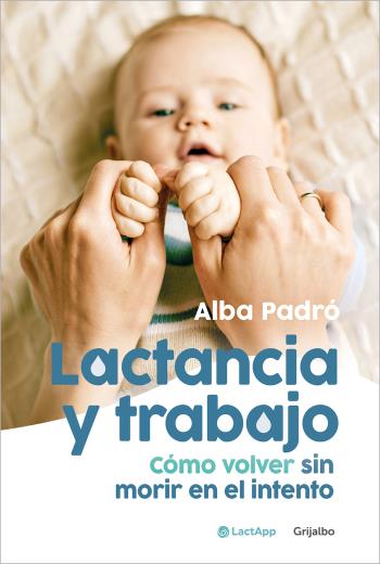 descargar Lactancia y trabajo - Alba Padró