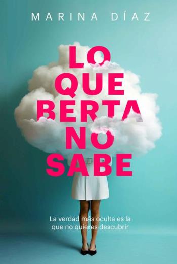 descargar Lo que Berta no sabe - Marina Díaz