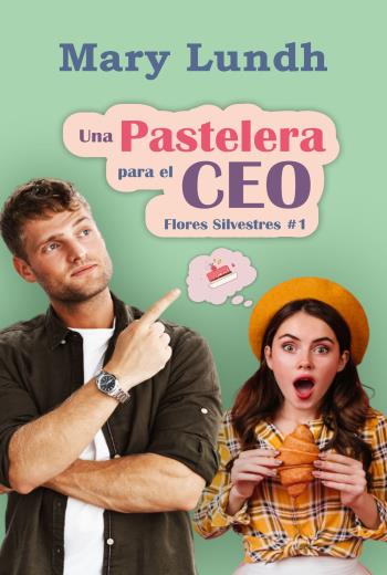 descargar Una pastelera para el Ceo - Mary Lundh