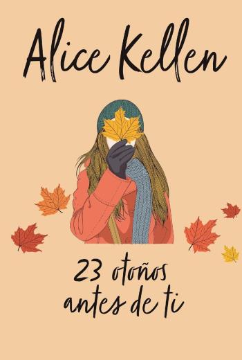 descargar 23 otoños antes de ti - Alice Kellen