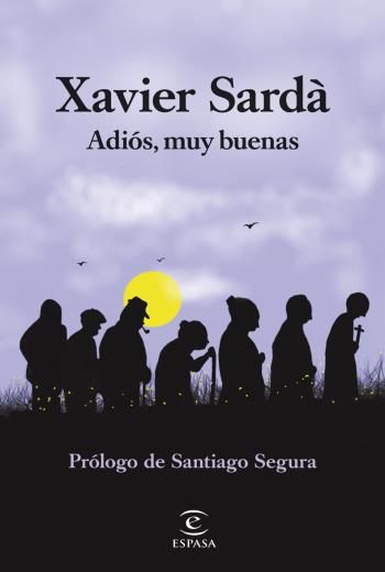 descargar Adiós, muy buenas - Xavier Sardà