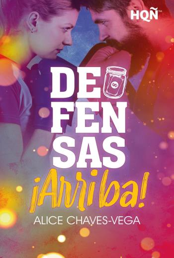 descargar Defensas ¡arriba! - Alice Chaves-Vega